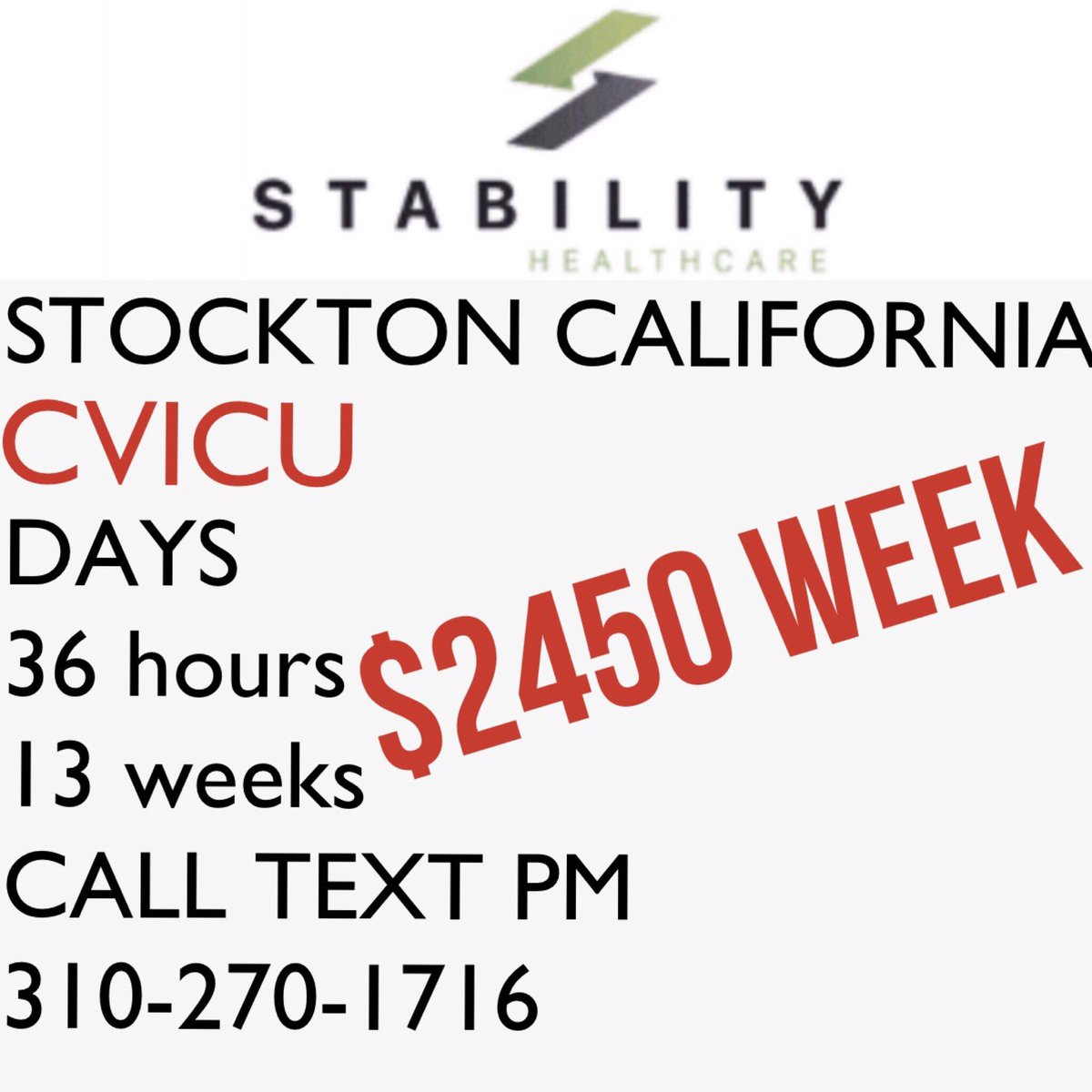 CVICU IN STOCKTON CALIFORNIA
DAYS 
36 hours
13 weeks
CALL TEXT PM ME FOR DETAILS!
310-270-1716
#stabilityhealtcare #travelnursejobs #rnjobs
