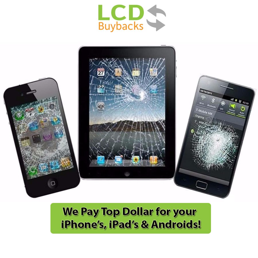 lcdbuybacks's tweet photo. We Pay Top Dollar for your broken LCD's on your iPhones, iPads &amp; Androids! #lcdbuybacks #lcdbuyback #webuylcds https://t.co/jtYrBDYX41