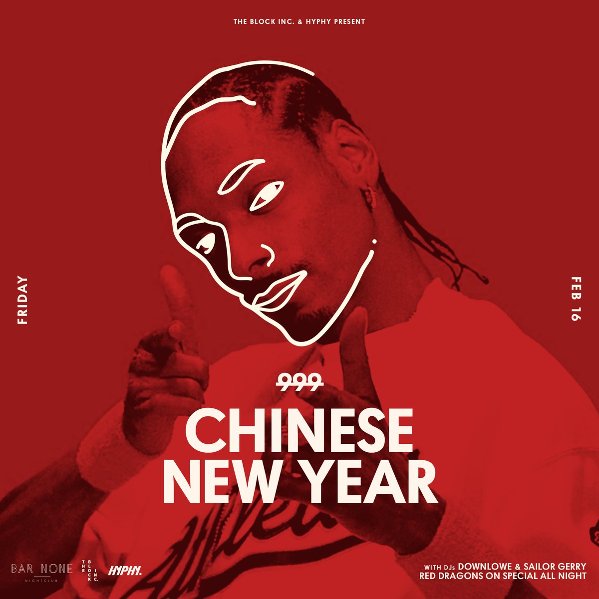 BarNoneClub's tweet image. Celebrate the Year of the Dogg this Friday night with @TheBlockInc &amp;amp; @hyphyevents.

* The first 100 people in get a FREE drink *

Featuring $7 Red Dragons all night + the best of today’s hip hop from DJs Downlowe and @sailor_gerry

Sign up for Guest List:  sevenrooms.com/events/barnone…