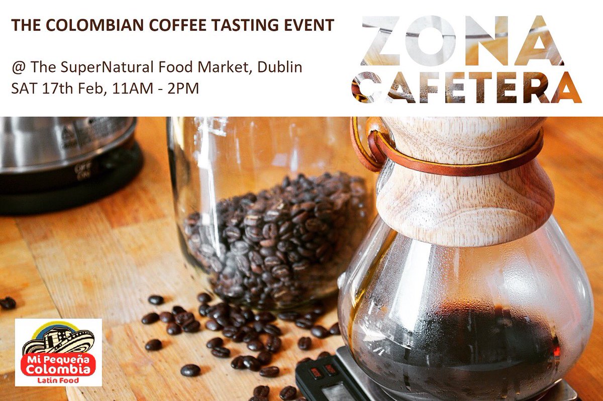 The Zona Cafetera Coffee Tasting Event @ The SuperNatural Food Market in Dublin, Ireland. Come along to sample our coffee and learn about brewing the perfect cup!