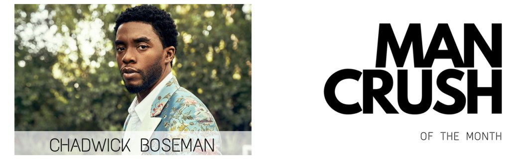 thecheels's tweet photo. MAN CRUSH OF THE MONTH : Chadwick Boseman https://t.co/XoZcu4oaty https://t.co/e7HCBELeXr
