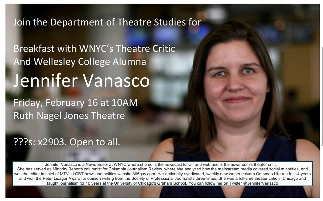 Join us in the Ballroom this Friday at 10AM for Breakfast with WNYC theatre critic and Wellesley alumna Jennifer Vanasco! <a href="/wellesleyalums/">Wellesley Alumnae</a> <a href="/jennifervanasco/">Jennifer Vanasco</a>#wellesleycollegetheatre #wellesleyintheworld #womenwhowill