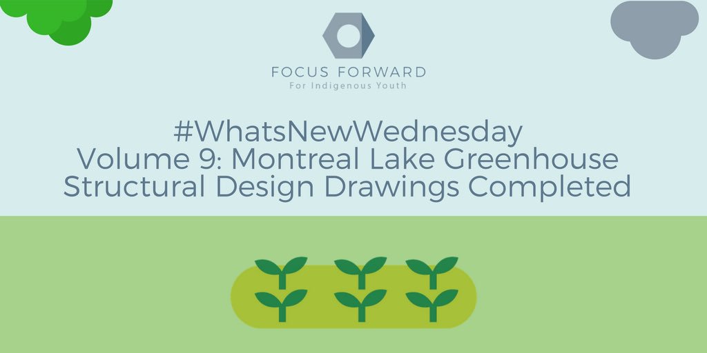 The Structural design drawings for the Montreal Lake Greenhouse have been completed! This is a vital development, as these drawing will serve as the blueprint for the contractors and students to build Hope Garden.