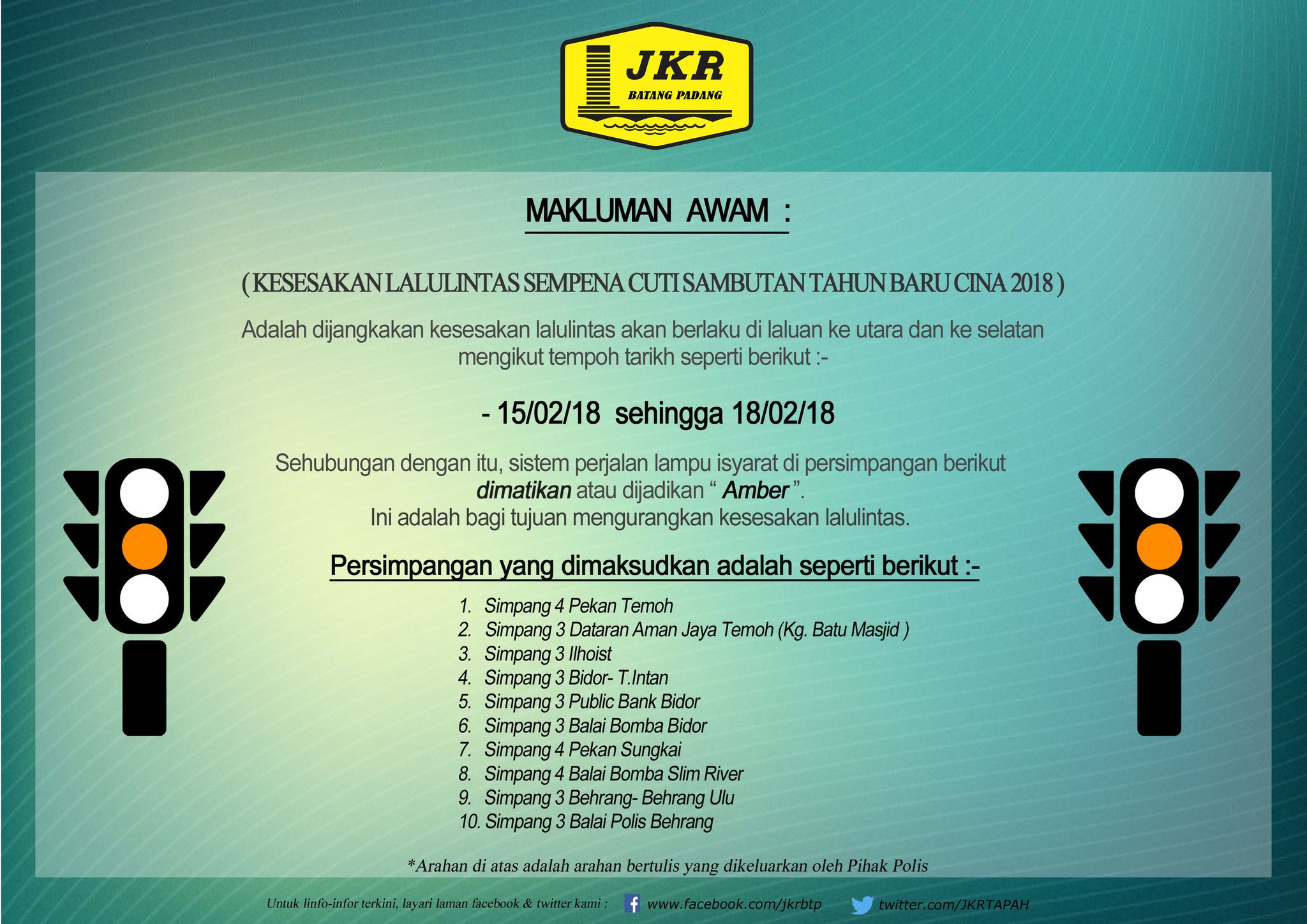 Jkr Batang Padang On Twitter Makluman Awam Sempena Cuti Sambutan Tahun Baru Cina 2018 Roslanmdtaha Ahameed3 Saifulazzuan Jkrperak Infotrafik Maklumanawam Batangpadang Https T Co Dbglxlyusu