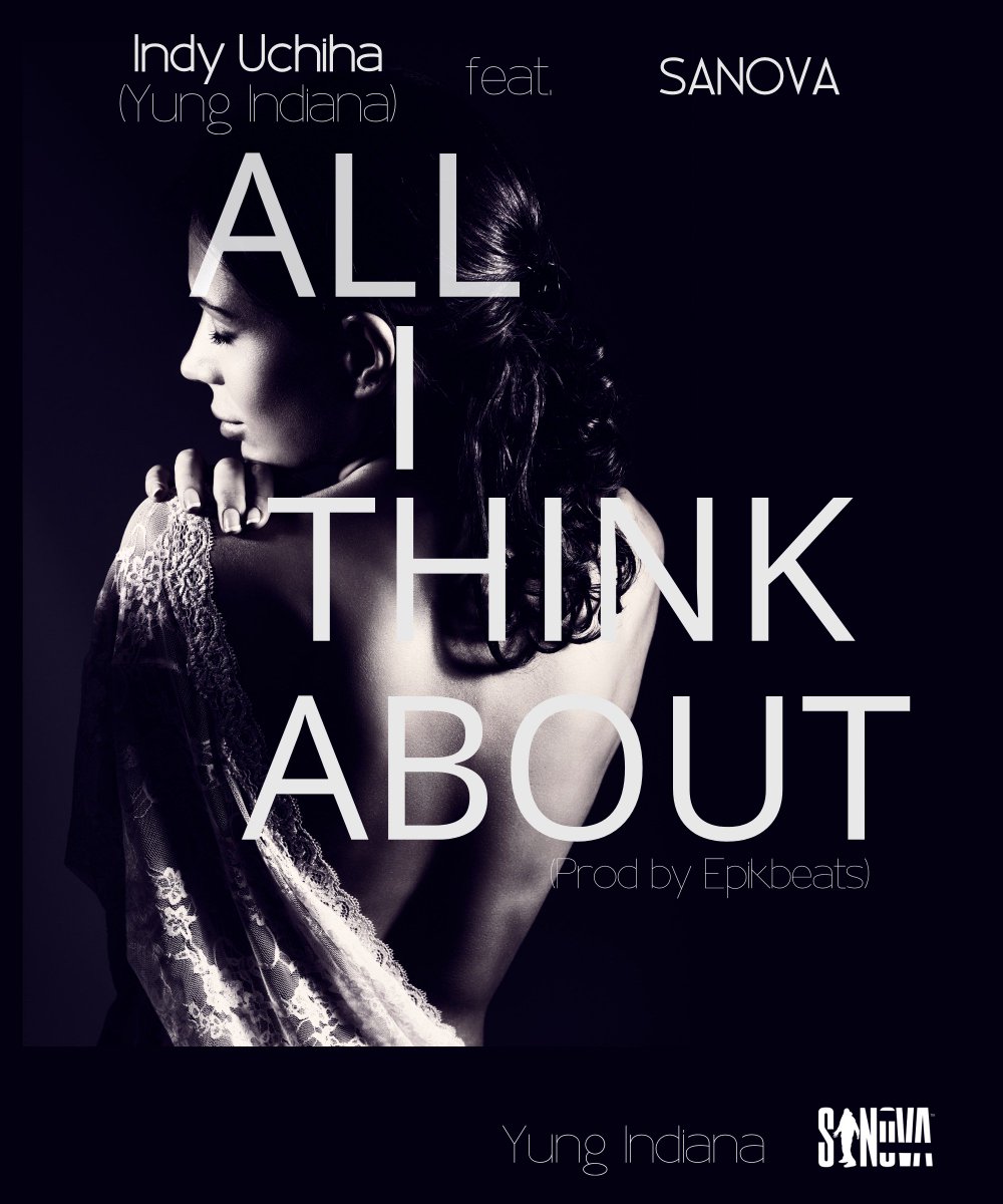 SANOVA's tweet image. Just in time for Valentine's Day! ❤❤
Brand new track. "All I Think About" Indy Uchiha feat. SANOVA 
Listen: soundcloud.com/yungindy501/al…