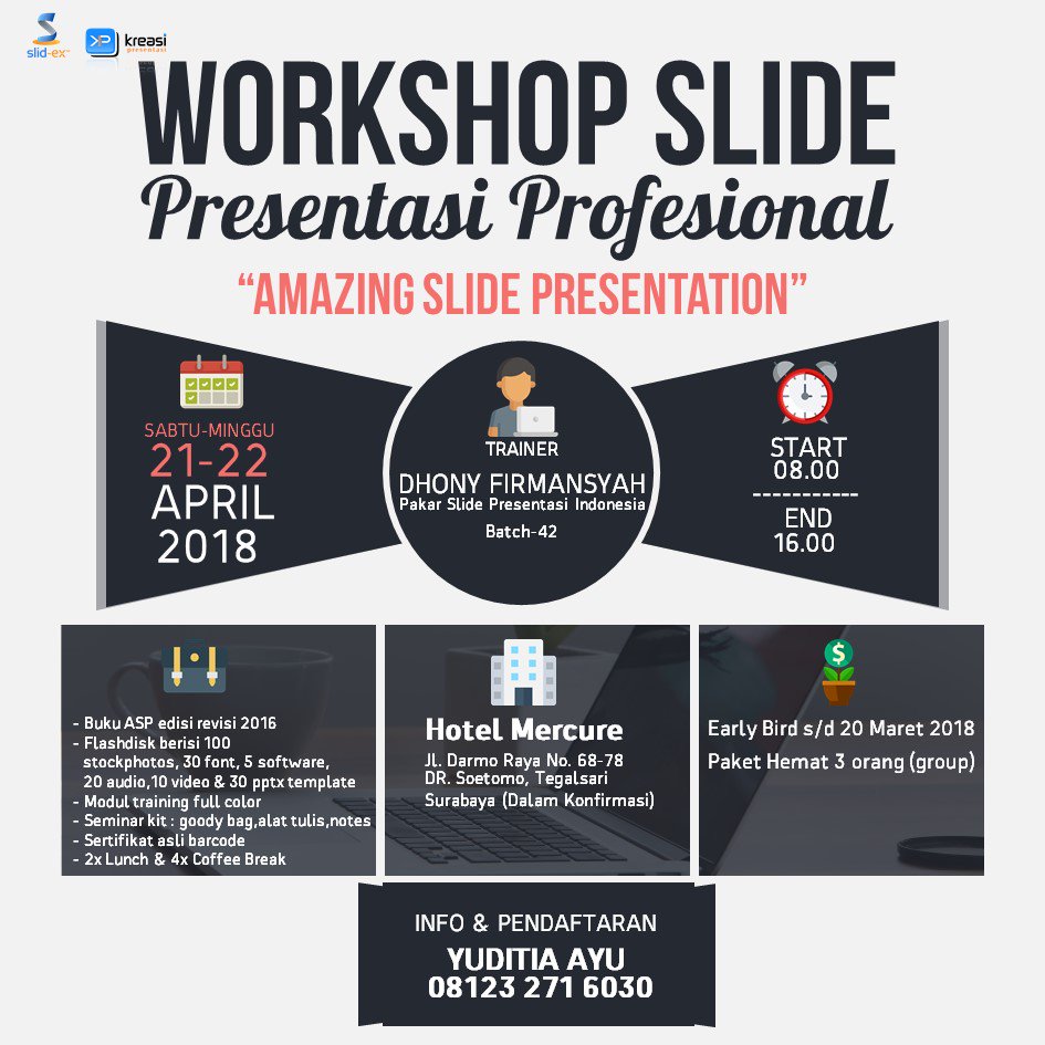 SlidePresentasi's tweet image. #Workshop #AmazingSlidePresentation
batch 41 Jakarta 7-8 April
batch 42 Surabaya 21-22 April
Hub: Ayu 08123 271 6030 

#PakarSlide #SlidePresentasi #PakarInfografis #WorkshopSlide #SlidEx