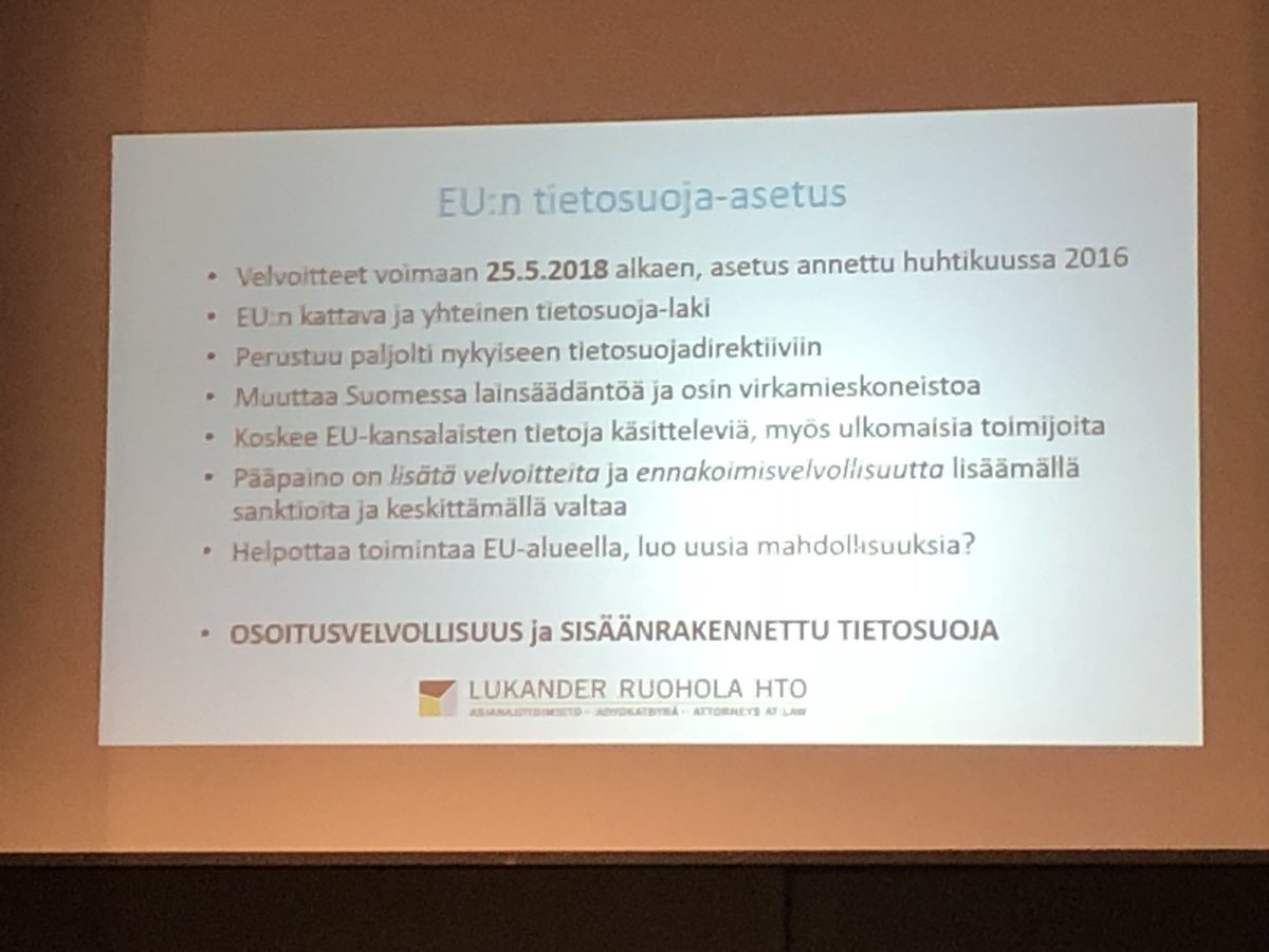 LenaM_S's tweet photo. Uusi #tietosuoja-asetus pähkinänkuoressa. Koskee kaikkia toimijoita, jotka käsittelevät #EU- kansalaisten hlötietoja. Dokumentointi tärkeää! #gdpraamu #Lukander&amp;Ruohola #lyytievents https://t.co/q6nEqxY7Lf