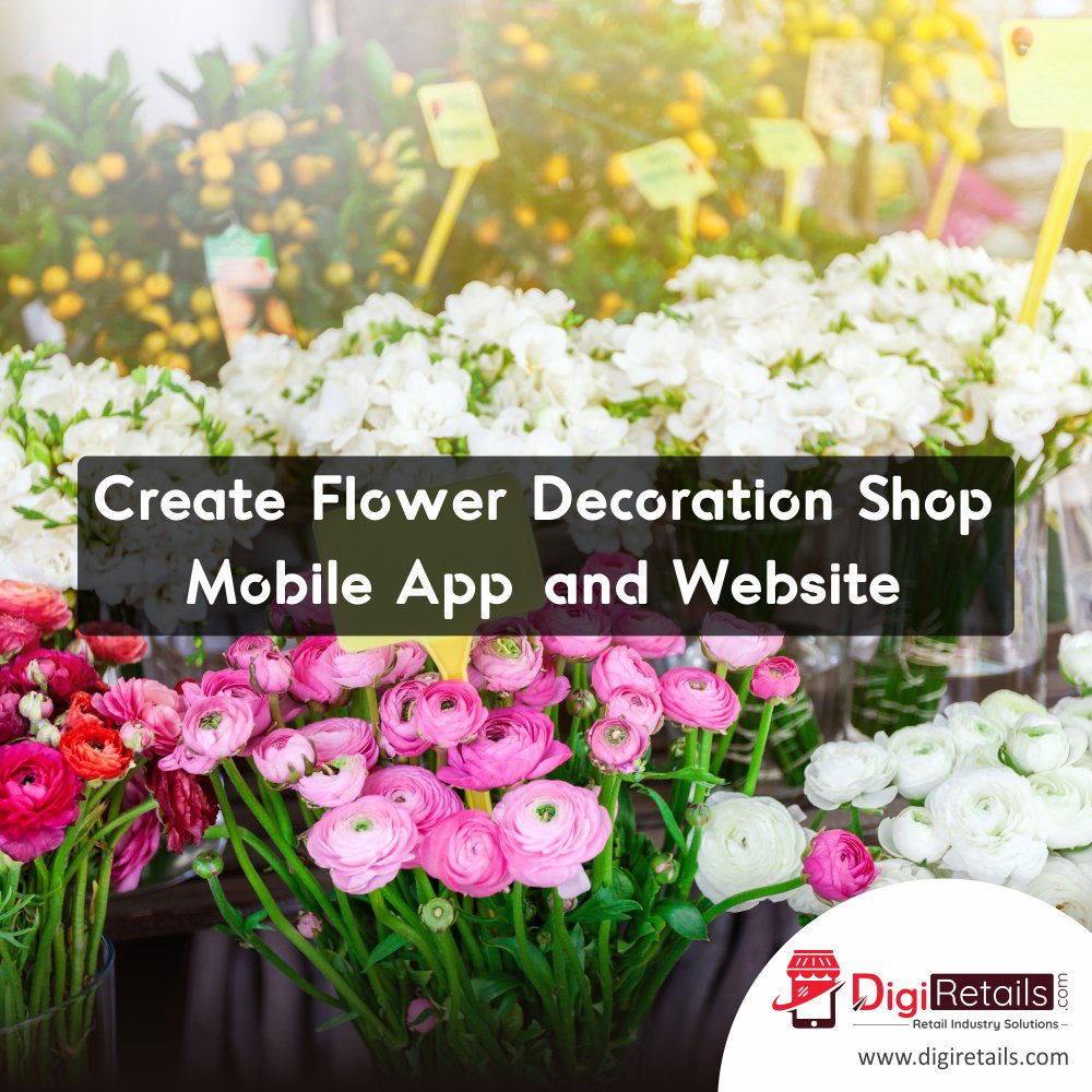 DigiRetails's tweet photo. We offer best app developing service for flower decoration shop at affordable cost, contact us now at info@digiretails.com or visit https://t.co/y0pIdj7Bnv #flower #flowershop #floraldecorationshop #floristboutiqueshop #wedding #event #flower #decoration #floral 
#digiretails https://t.co/xvxRzfxD6U