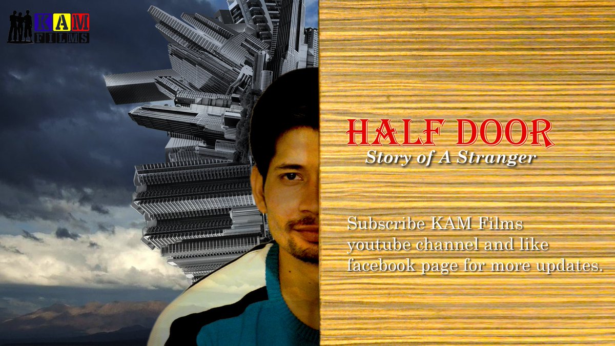 kamfilms3's tweet photo. #Half_Door 
"#Story_of_A_Stranger"
Subscribe #KAM_Films YouTube channel and like Facebook page for more updates.
https://t.co/amOZ09HcMR https://t.co/iU31AnVAjn