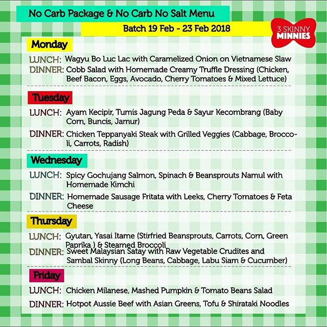 This menu is for batch 19th of February for No Carbs Package &amp; No Carbs No Salt Package 🤗
•••
Join our catering and share your experience with us! #3SkinnyMinnies