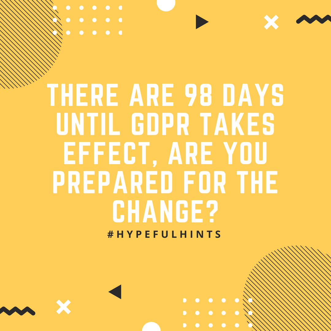 HypestarUK's tweet photo. The clock is ticking away ⏳ less than 100 days till #GDPR takes effect are you prepared for the change? @JamesLaneMe has prepared a blog with 12 steps you can take now! #GDPRJoinTheDiscussion #hypefulhints https://t.co/IQyJcPCyRU https://t.co/afTsaW1jdF