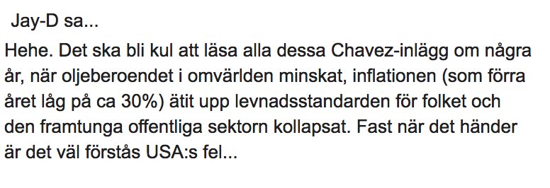 bromantiker's tweet photo. Skrev om Venezuela igår och gick in på Esbatis blogg för att hitta några av hans hyllningar. Då hittar jag en kommentar från mig själv, daterad 2009.

Tycker att historien ger mig rätt ganska ofta, men jag ska erkänna att det sällan är så här tydligt. https://t.co/W4f9eSaCA4