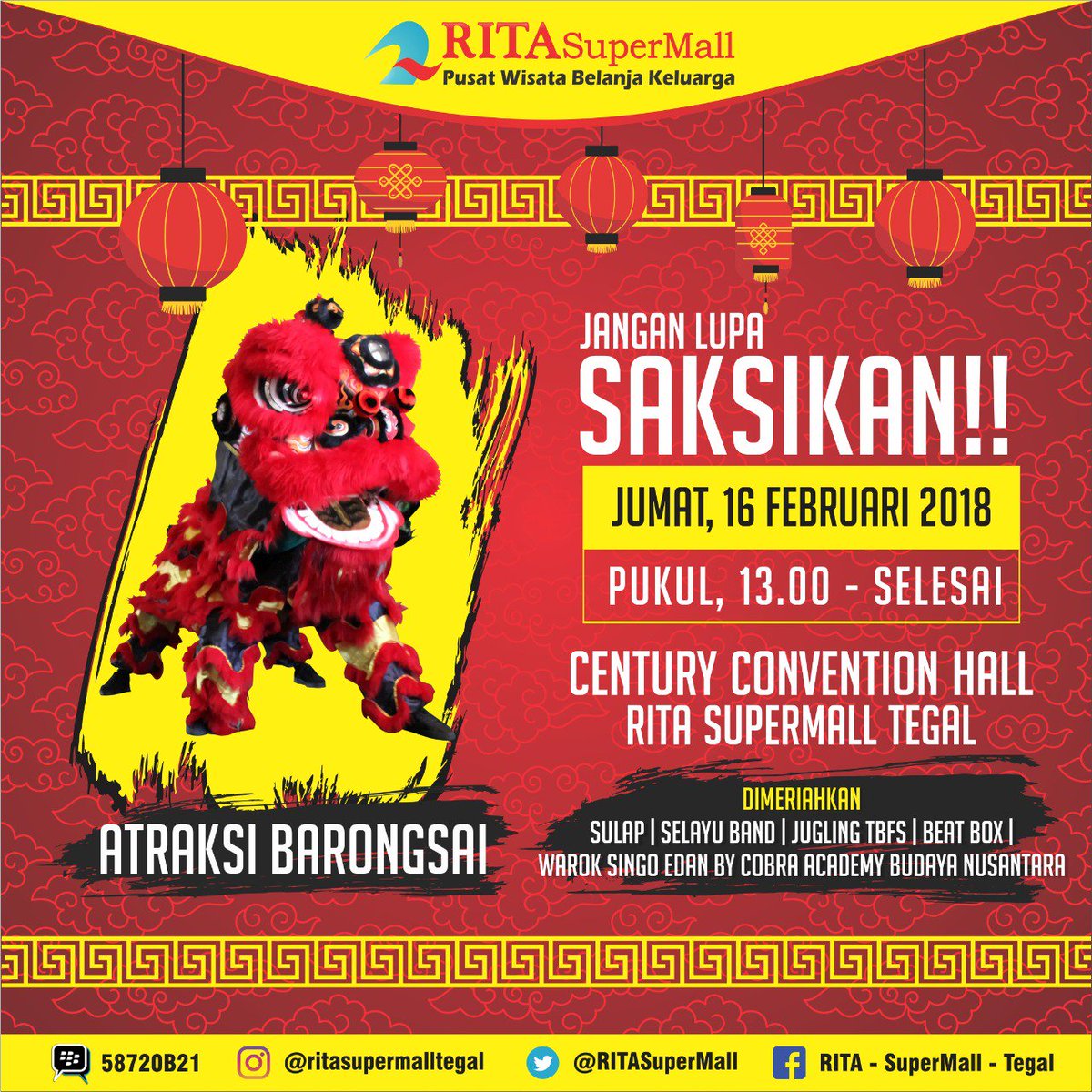 infotegal's tweet photo. JANGAN LUPA SAKSIKAN !!!
.
ATRAKSI BARONGSAI
Jumat, 16 Februari 2018
Di RITA SuperMall Tegal
.
Diajaki sadulure kabeh yah..
Ayo nonton bareng-bareng π€
.
GRATIS luur... π
.
#ritasupermalltegal
#imlek
#atraksibarongsai
#tegal
#eventtegal
#dolantegal
#imlektegal
#tegalhits https://t.co/E5js6IlP5S