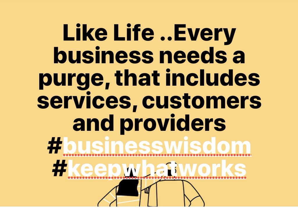 industrydevelop's tweet image. Like Life ..Every business needs a purge, that includes services, customers  and providers
#businesswisdom
#keepwhatworks #entrepreneurlife #selfemployed #notworthit #worksmarternotharder #selfemployedwisdom