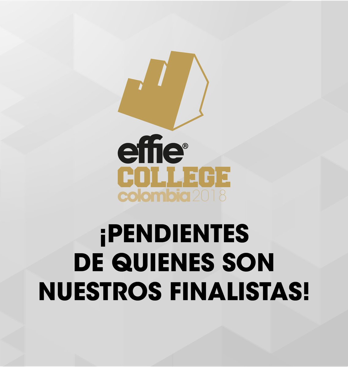 EffieColombia's tweet photo. Muy pronto vamos a anunciar los finalistas de #College2E. A todos nuestros participantes les deseamos mucha suerte con sus casos presentados #Effie #Effectiveland https://t.co/0jlTsdFNpq