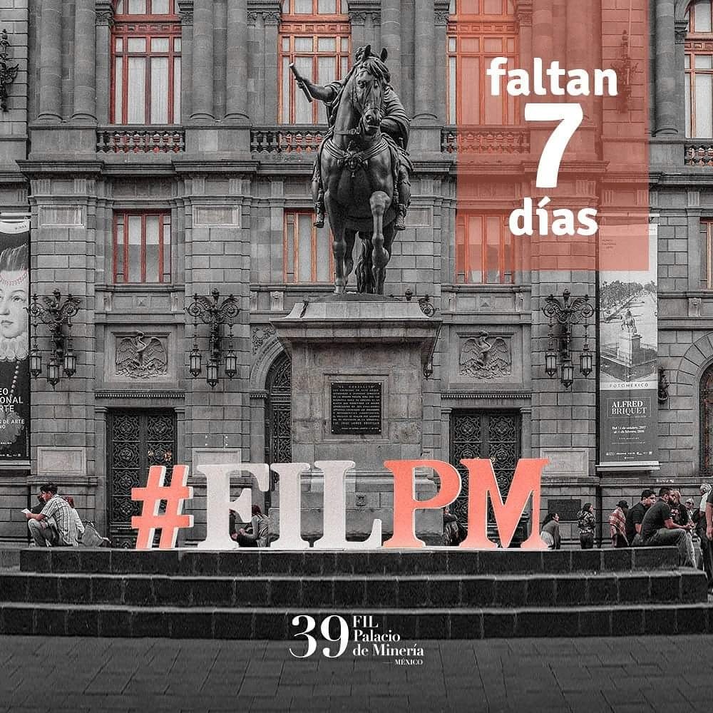 FILMineria's tweet photo. Solo siete días...
#LeerEsEstarVivo
#FILMineria39 https://t.co/xwMnbd5sAl