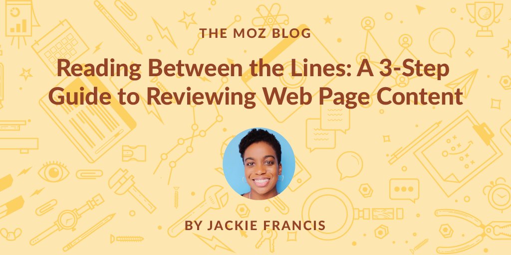 Moz's tweet photo. Reading Between the Lines: A 3-Step Guide to Reviewing Web Page Content
https://t.co/K9ebVI3Gog by @JaycFrancis https://t.co/XiNTBIGjaz