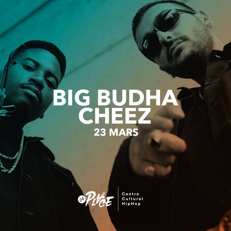 › CONCERT ‹

Le duo <a href="/BigBudhaCheez/">BigBudhaCheez</a> tout droit venu de la "M.City" débarque à #LaPlaceHipHop pour une release party. 

<a href="/Walyfils/">Waly fils-love</a> et <a href="/FiaskoProximo/">Fiasko Proximo</a> vont faire vibrer les murs ! 💥

 ℹ️ Billets › bit.ly/billetterie-La…