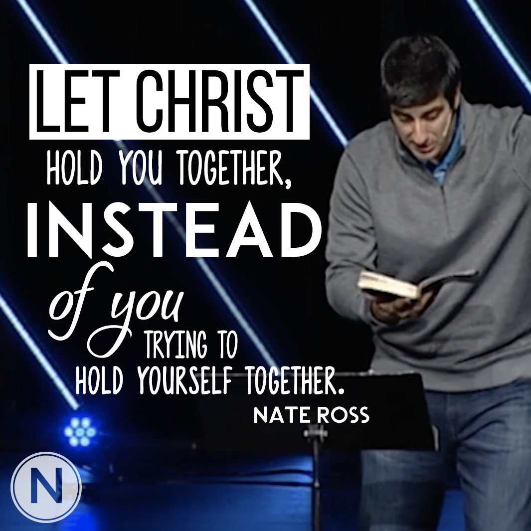 Northside_CC's tweet photo. Let Christ hold you together, instead of you trying to hold yourself together. #joinGod #sermonseriesquotes https://t.co/ztsKvc3fgC