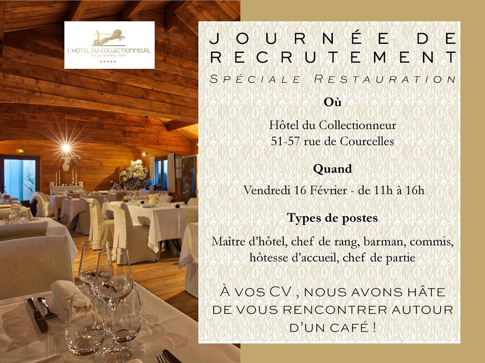 Nouvelle journée de recrutement spéciale RESTAURATION à l'Hôtel du Collectionneur, ce vendredi 16 Février 2018, de 11h à 16h.

A vos CV, nous vous attendons nombreux et nombreuses !