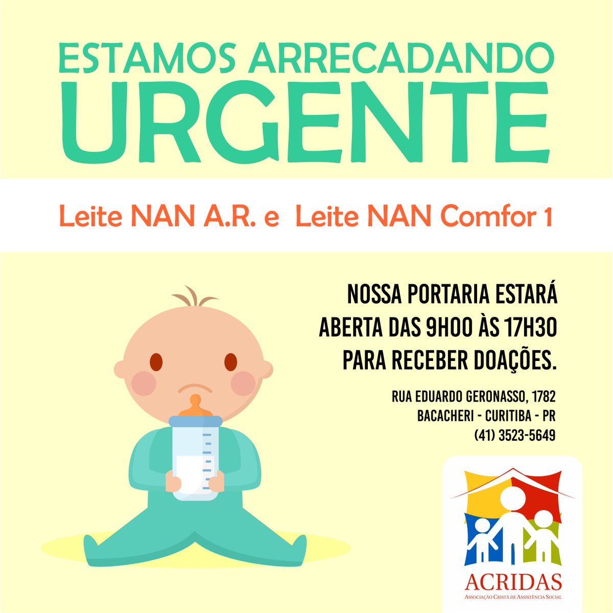 ACRIDAS's tweet photo. [URGENTE] Estamos arrecadando com urgência Leite NAN A.R. e Leite NAN Comfor 1. Você pode nos ajudar?
- Doe ❤️
- Compartilhe com seus amigos 🙏
#acridas #ajude #ongcuritiba #doe #solidariedade #ame #ajudeacridas #leite #leitenan https://t.co/bPpwqAxIZ4