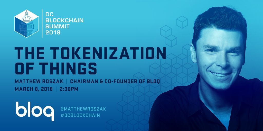 We're reminded how lucky we are to have <a href="/bloqinc/">Bloq</a> Co-Founder <a href="/MatthewRoszak/">Matthew Roszak</a> as Chairman of <a href="/DigitalChamber/">The Digital Chamber</a> &amp; speaker at our 3rd Annual DC #Blockchain Summit! Don't miss his  "Tokenization of Things" keynote - buff.ly/2nc7W2T #DCblockchain #ICOs