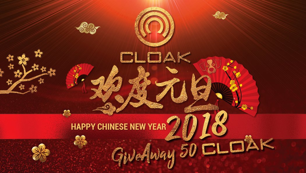 CloakCoin's tweet image. #ChineseNewYear #GiveAway 
WIN 50 $CLOAK !!! ☘️
Follow @CloakCoin &amp;amp; Retweet this Tweet! 
Winner will be announced midnight UTC on 19 February 2018 🏆
#HappyNewYear #CloakCoin