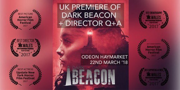 Pleased to announce that Dark Beacon will premiere on 22nd March at Odeon Haymarket. Tickets are available now ---->> bit.ly/2F8ywTa
#DarkBeacon #DarkBeaconMovie #Premiere #CozGreenop #TheFilmLabel #FilmPremiere #ODEON #IndependentFilm