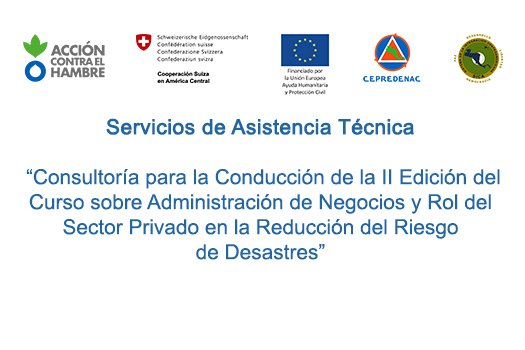 #Convocatoria Instituciones Académica con experiencia en procesos de Educación Virtual y Presencial en Gestión Integral de Riesgo de Desastres, “Consultoría para la II Edición del Curso sobre Administración de Negocios y Rol del Sector Privado en la RRD”  goo.gl/KAPysS