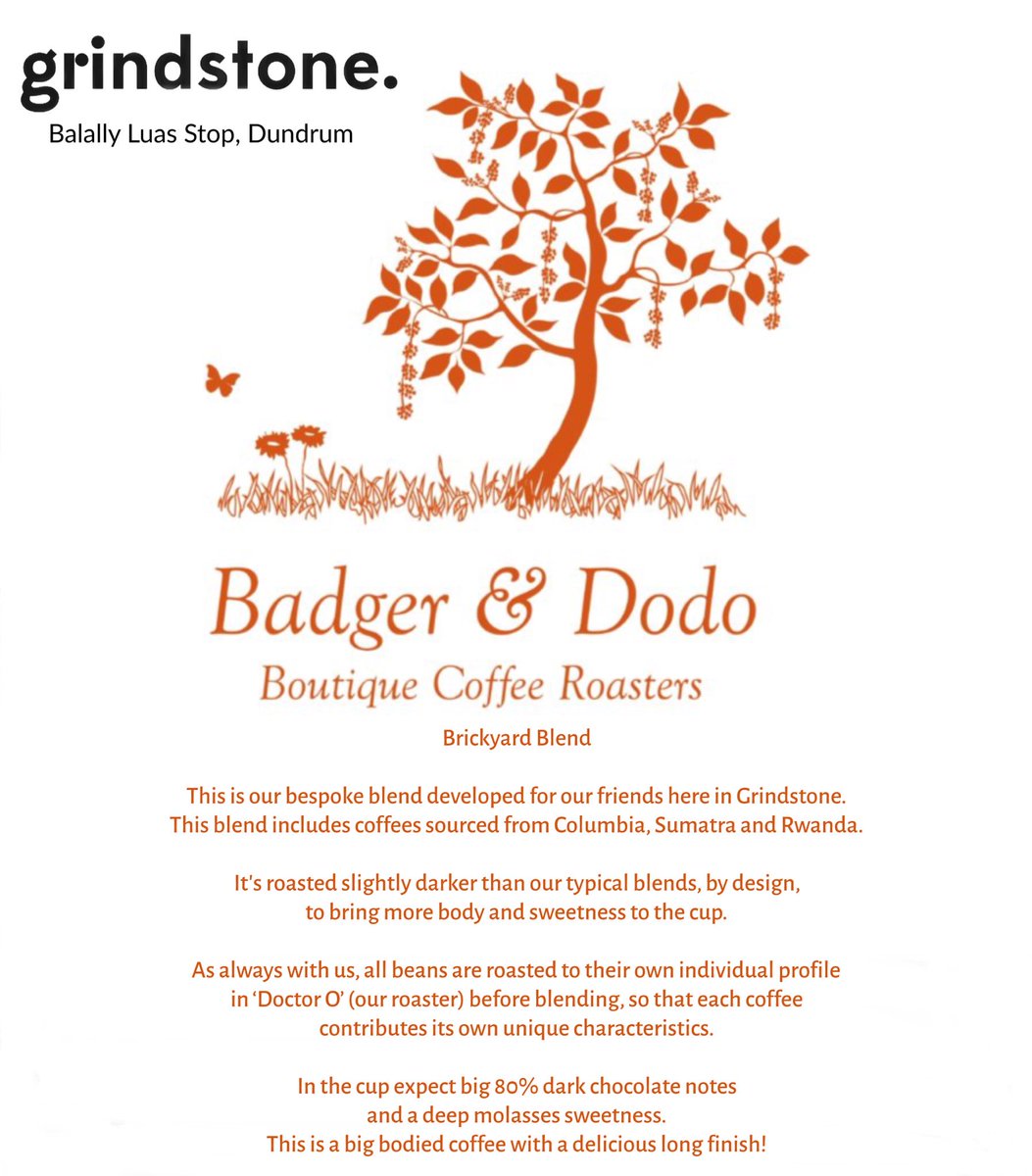 Grindstone_D16's tweet photo. Our next guest blend on bar is from our wonderful friends @BadgerAndDodo with our own bespoke blend, a big bodied coffee with a delicious long finish. #Coffee #Dundrum #BalallyLuasStop #OnBar #GuestBlend https://t.co/ew5ylyDdEy
