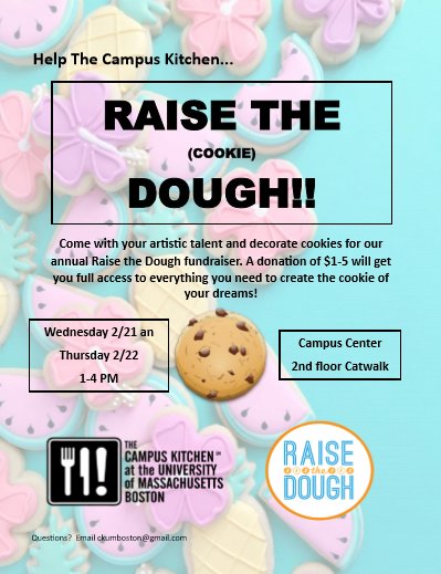 Come support The Campus Kitchen at our RAISE THE COOKIE DOUGH event on 2/21 and 2/22!