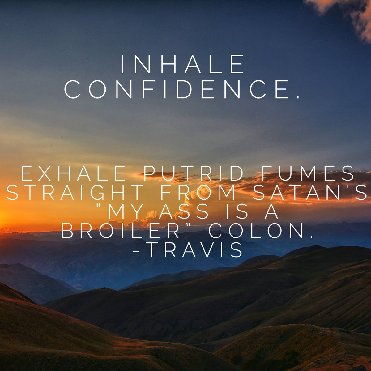 LifeCoachGus's tweet photo. Confidence is so key to everything you do. Be confident in yourself!
#lifecoach #life #motivationalquotes #confidence #motivation #satan #funnyquotes #comedy #satire #travis #funny https://t.co/TjJ4j9uHUI