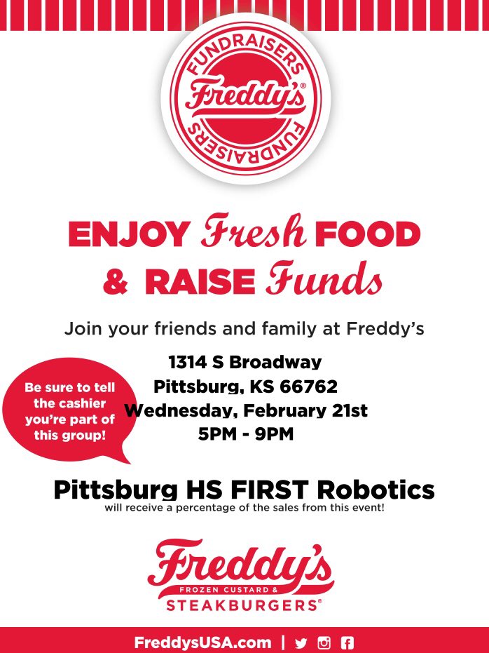 Come out to Freddy’s next Wednesday and mention us!  The money helps us go to competition next month