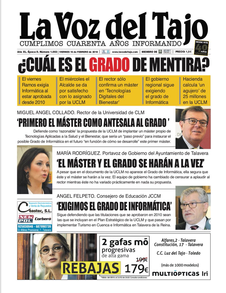 AlbertoRetana70's tweet photo. #PrimeraPagina. ¿Cuál es el grado de mentira? El rector de la @uclm_e habla de #Master como antesala al grado. @mrodrigueztalav asegura que los 2 serán simultáneos y cambia de opinión varias veces. @FelpetoCLM sigue exigiendo el grado que no aparece en los planes para Talavera. https://t.co/RHm0nG8uag