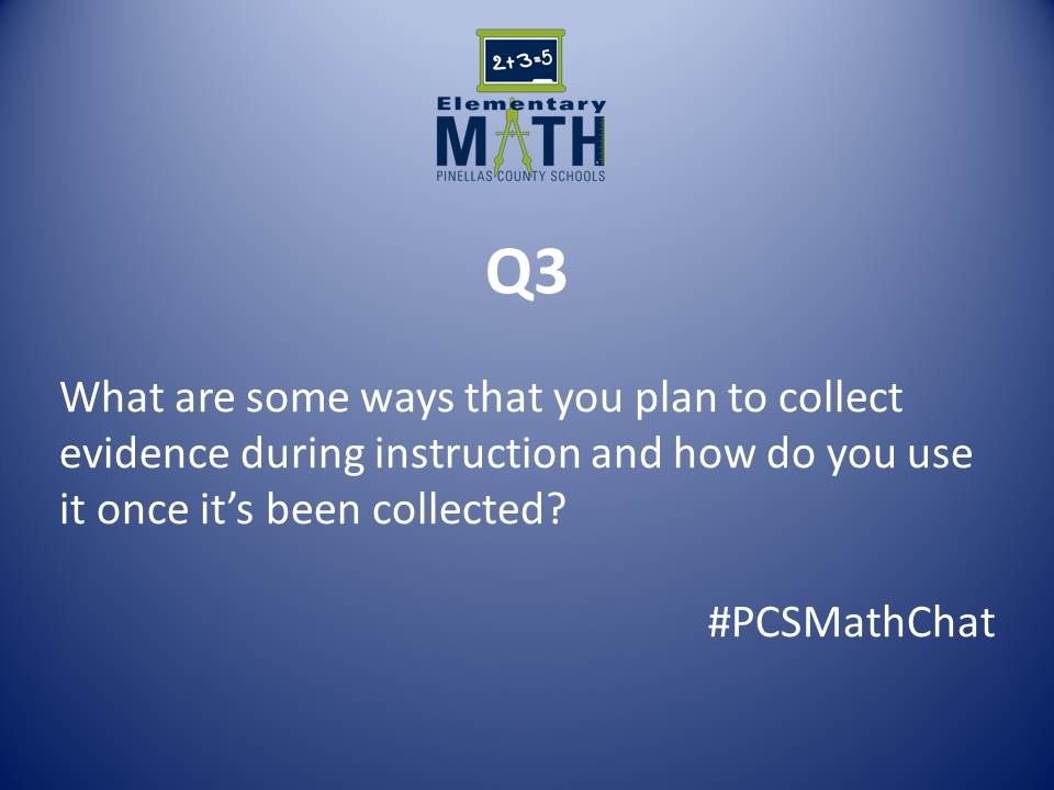 PCS_ElemMath's tweet photo. Q3 What are some ways that you plan to collect evidence during instruction and how do you use it once it’s been collected? #PCSMathChat https://t.co/uXSayAuxyi