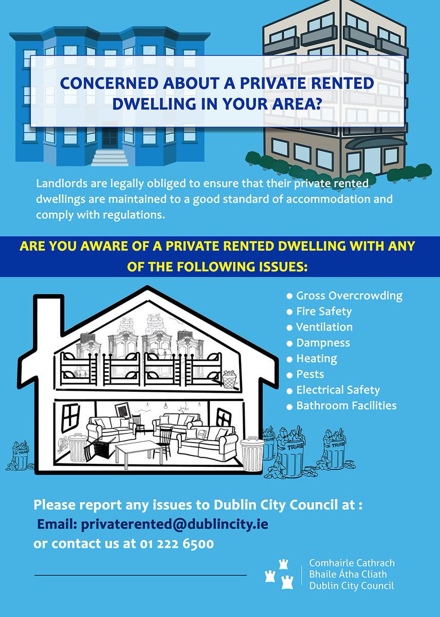 Know any dodgy Dublin landlords? Overcrowding, fire safety, rubbish piled up? Let us know! privaterented@dublincity.ie, 01 222 6500