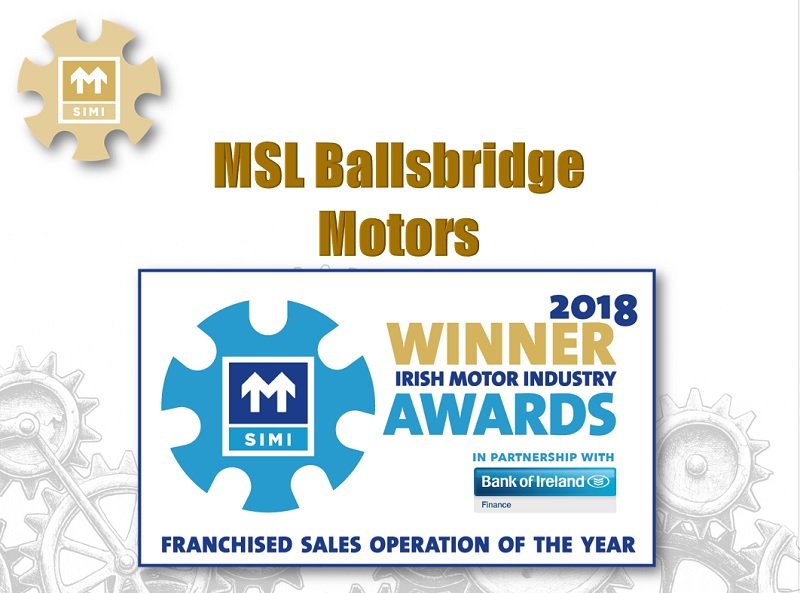 Congratulations MSL Ballsbridge Dublin 4 <a href="/MSLMotorGroup/">MSL Motor Group</a> Franchises Sales Operation of the Year #SIMIAwards