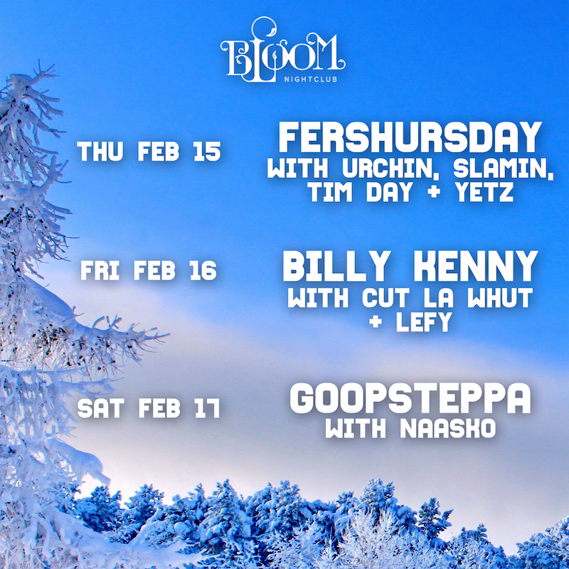A most excellent weekend coming up here at #BloomNightclub! Fershursday Feb 15 ~ facebook.com/events/1047785… Fri Feb 16 ~ @BillyKennyMusic ~ facebook.com/events/1337793… Sat Feb 17 ~ @goopsteppa ~ facebook.com/events/7485173…
