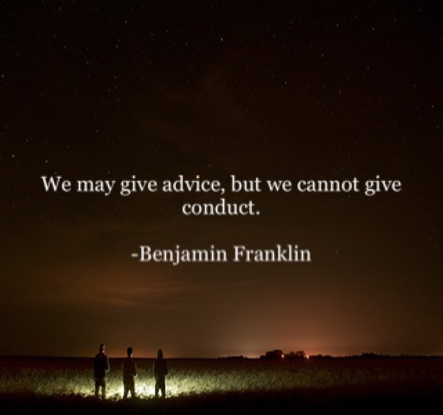 Mariquiit's tweet photo. We may give advice, but we cannot give conduct.

-Benjamin Franklin https://t.co/Y0Dftg2atE