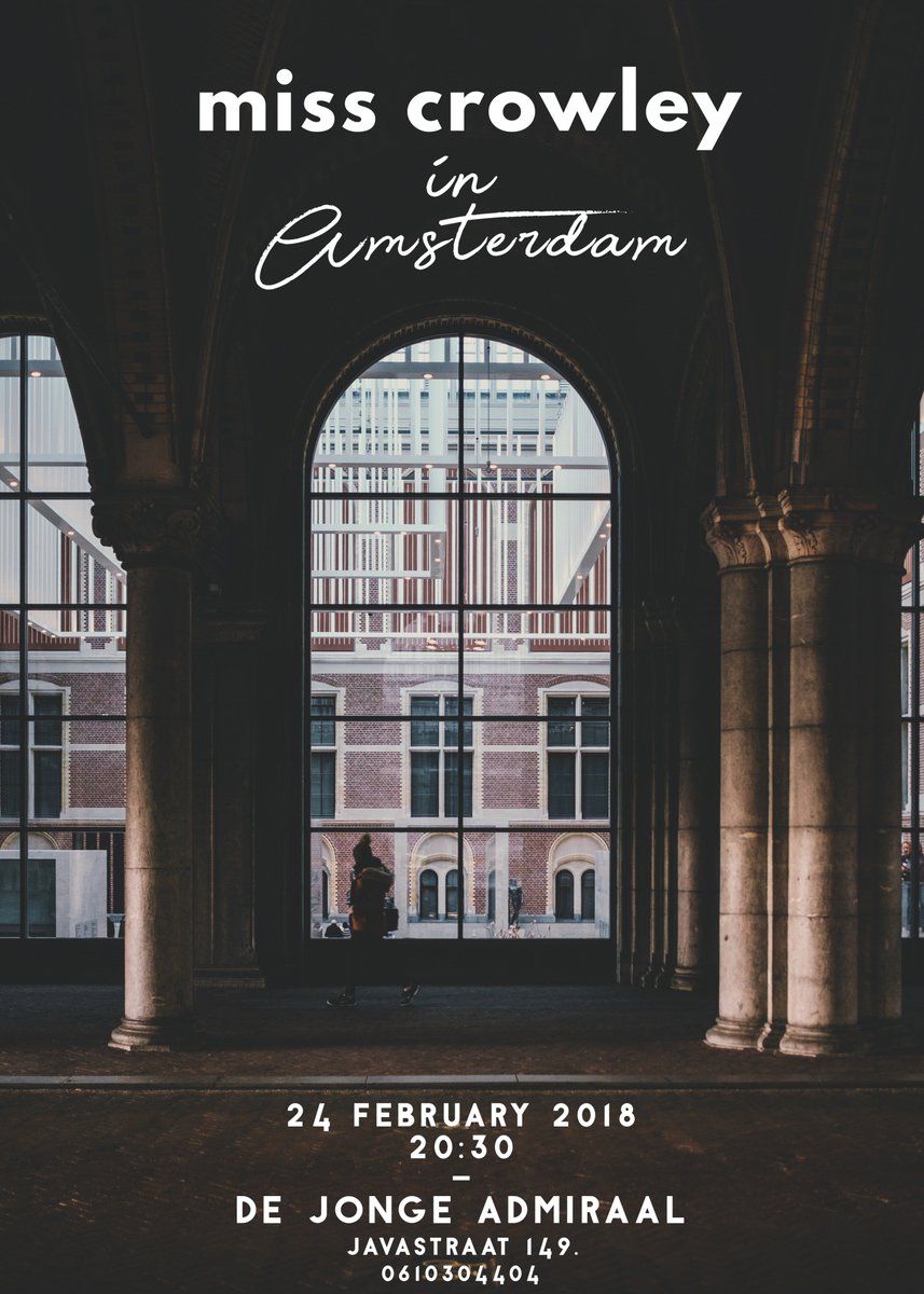 misscrowleynews's tweet photo. Miss Crowley Amsterdam'da! 
24 Şubat Cumartesi 8:30 @ De Jonge Admiraal
Giriş ücretsiz!
/
Miss Crowley in Amsterdam!
24th February 8:30 @ De Jonge Admiraal
Entrance free! https://t.co/gQrk9kKrFN