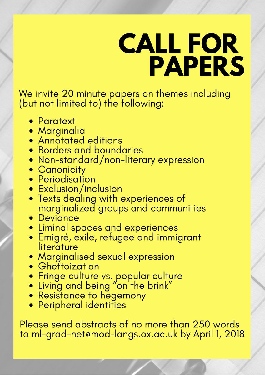 OxMMLGN's tweet photo. The 2nd #OxMML Graduate Conference is taking place next term on the 18th of June. The theme, as voted for by graduates of the Faculty, is #InTheMargins. See the Call for Papers below! Send abstracts to ml-grad-net@mod-langs.ox.ac.uk https://t.co/onTXWY49iB