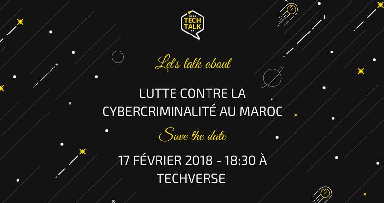 sim4n6's tweet image. Save the date of Tomorrow for the #TechTalk and the #OpenDiscussion about #Morocco fights to Cybercrime. #Twittoma #Maroc via @Sim4n6