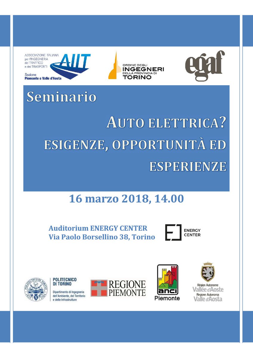 AIIT_Piemonte's tweet photo. Si parlerà di #autoelettrica, #esigenze degli utenti, #opportunità e #esperienze, #trasporti e #energia nel seminario del 16 marzo a Torino organizzato da @AIIT_Piemonte , #ordingTO e #egaf. 
Per iscrizioni: https://t.co/U0Hg0Wz3YC https://t.co/URchtvqutR