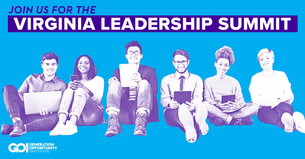 Join Generation Opportunity Institute at the Virginia Leadership Summit! Sign up today bit.ly/2BxeiTl