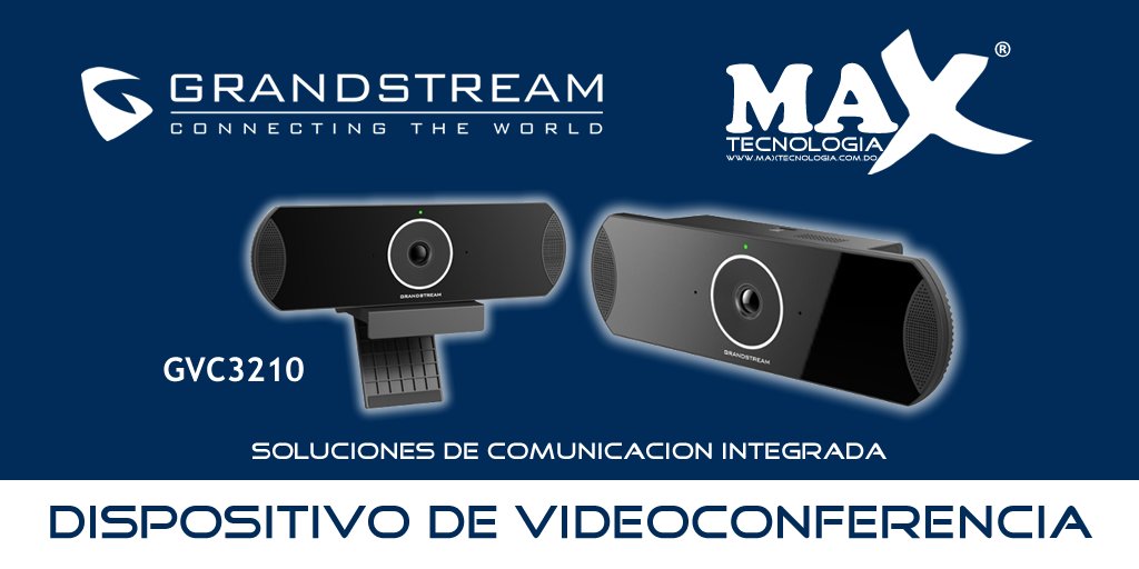 Soluciones de Comunicación Integrada nuevo producto Grandstream #MaxTecnologiaDO