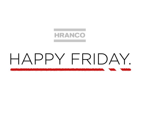 #HappyFriday from Hranco!