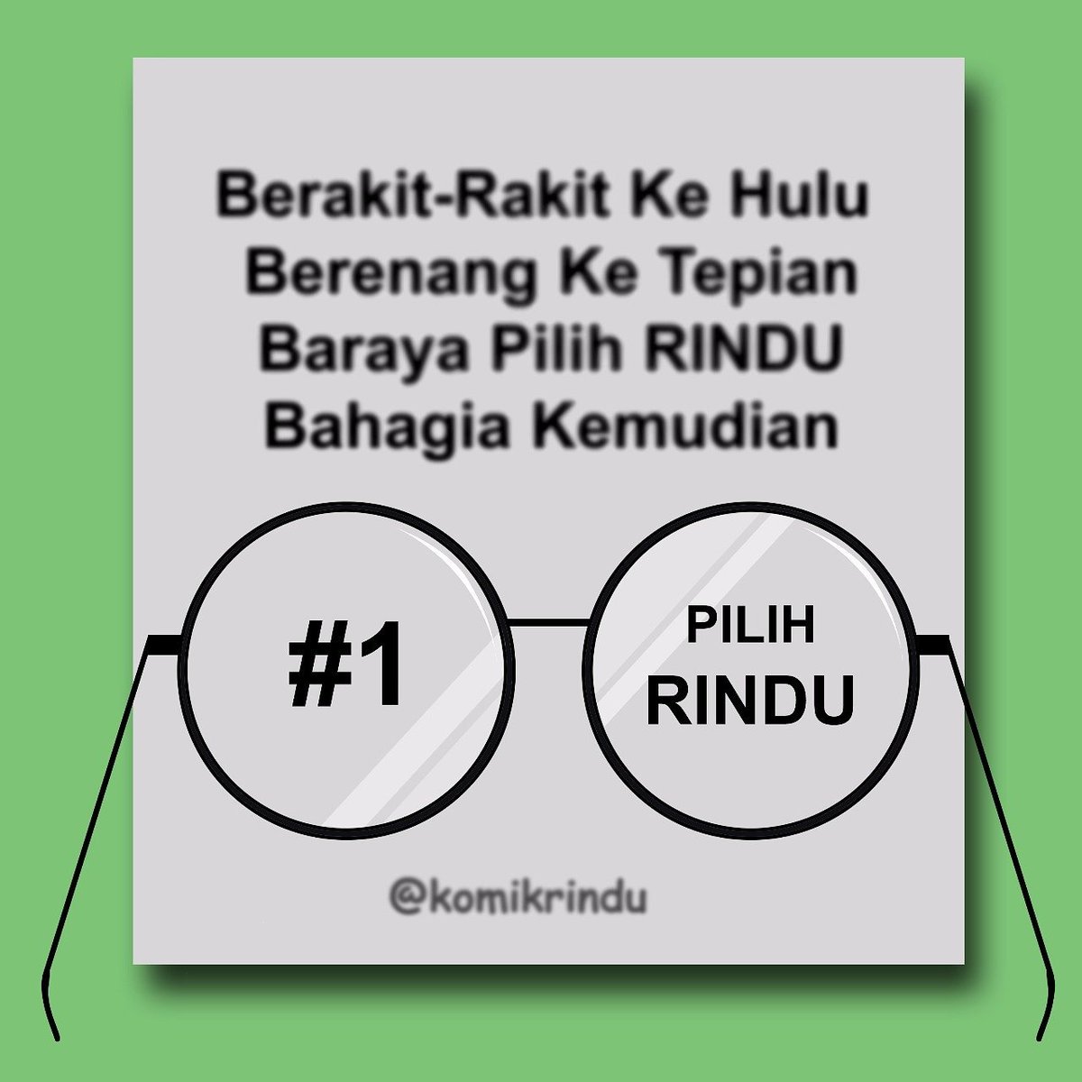 Komik RINDU On Twitter 1 Pilih RINDU Karena Bahagia Adalah Hak
