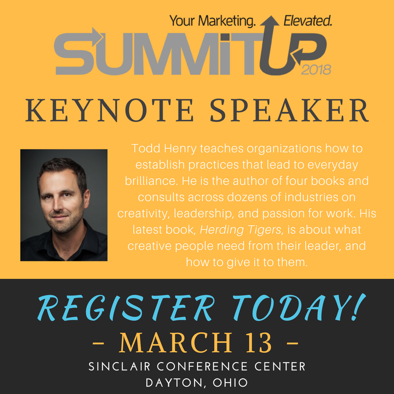 SummitUpCon's tweet photo. Are you Herding Tigers? Be the leader that creative people need! Hear @toddhenry present at this year's SummitUp, brought to you by @AAFDayton @bbb2day @NewMediaDayton @PRSADayton @WiBNDayton. Register today at https://t.co/3VtsdDemwT! https://t.co/QgCVfg3EOC