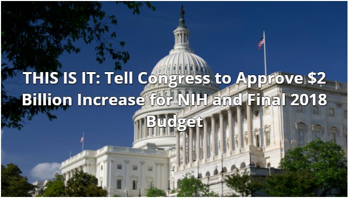 FASEBorg's tweet photo. #Breaking: We have a new #advocacy alert urging Congress to include the $2B increase for @NIH and other federal research agencies in the FY 2018 Budget! #RT &amp; act now to #FundScience at https://t.co/xYXEtsQEWj https://t.co/oZ0wqLKkpL