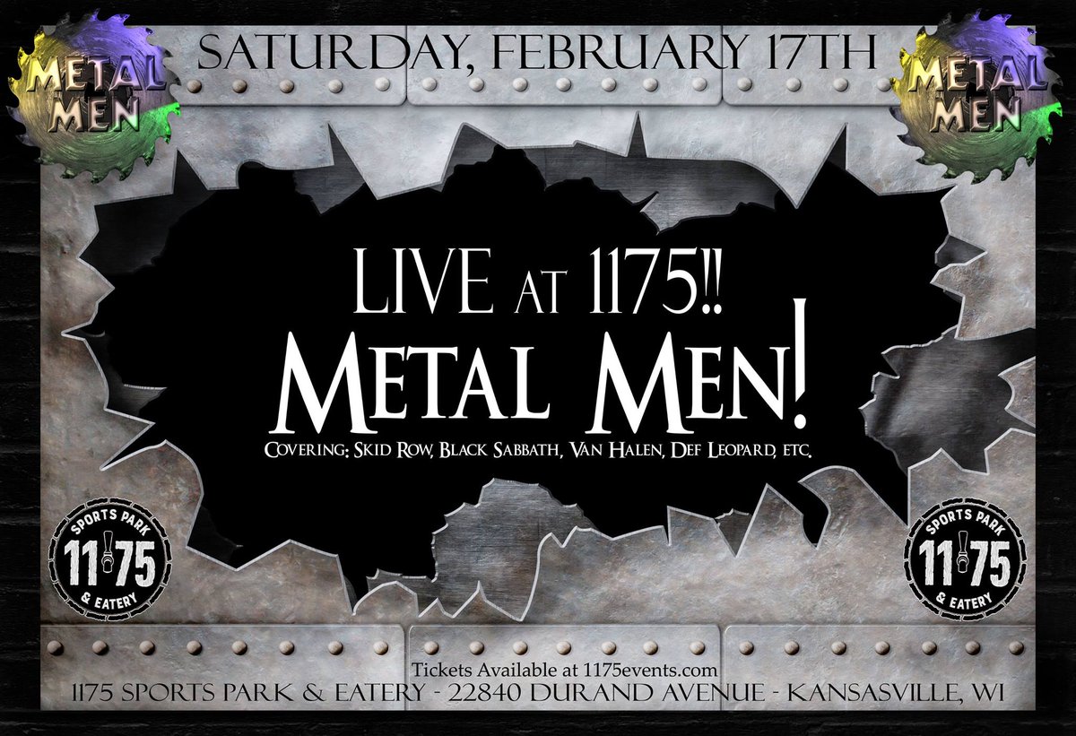 Metal Men are taking the stage Saturday Night! Tickets available at 1175events.com